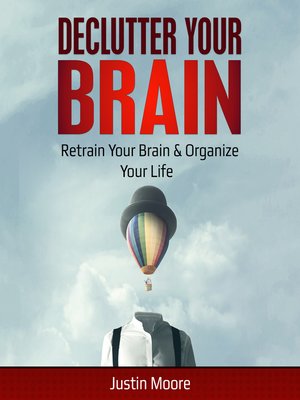 cover image of Declutter your brain